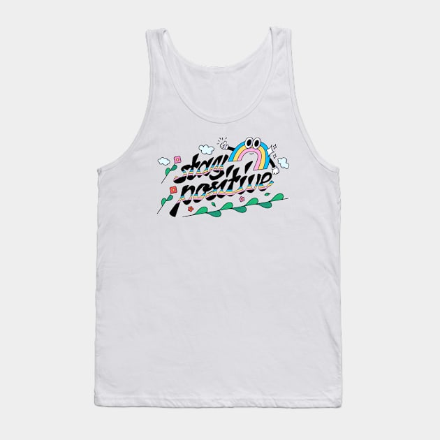 Stay Positive Rainbow Colorful Tank Top by Mrkedi